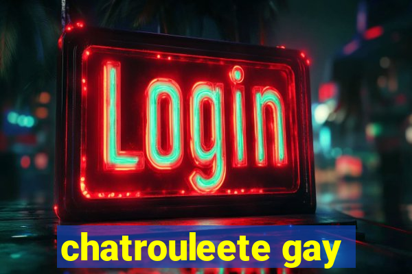 chatrouleete gay